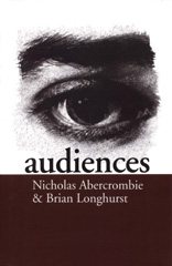 E-book, Audiences : A Sociological Theory of Performance and Imagination, SAGE Publications Ltd