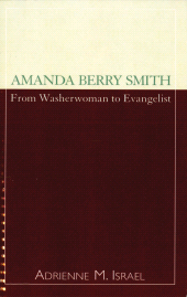 E-book, Amanda Berry Smith : From Washerwoman to Evangelist, Scarecrow Press