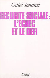 E-book, La Sécurité sociale : l'échec et le défi, Seuil (réédition numérique FeniXX)
