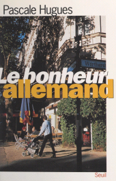 E-book, Le bonheur allemand, Seuil (réédition numérique FeniXX)