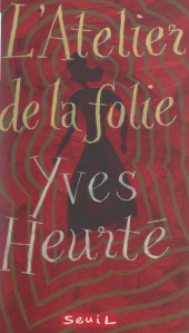 E-book, L'atelier de la folie, Seuil (réédition numérique FeniXX)