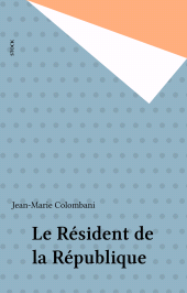 E-book, Le Résident de la République, Stock (réédition numérique FeniXX)