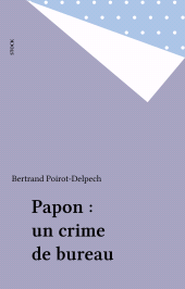 E-book, Papon : un crime de bureau, Stock (réédition numérique FeniXX)