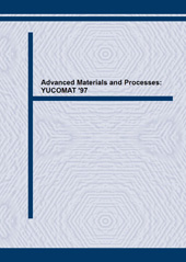 E-book, Advanced Materials and Processes : YUCOMAT '97, Trans Tech Publications Ltd