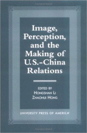 E-book, Image, Perception, and the Making of U.S.-China Relations, University Press of America