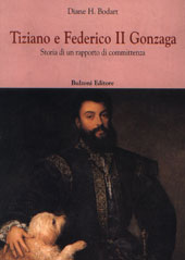 eBook, Tiziano e Federico II Gonzaga : storia di un rapporto di committenza, Bodart, Diane H., 1970-, Bulzoni