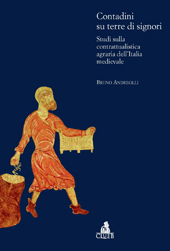 E-book, Contadini su terre di signori : studi sulla contrattualistica agraria dell'Italia medievale, Andreolli, Bruno, CLUEB