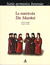 E-book, La matricola = Die Matrikel : 1573/1602- 1707/1727, CLUEB