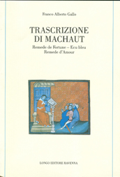 E-book, Trascrizione di Machaut : Remede de fortune, Ecu bleu, Remede d'amour, Gallo, Franco Alberto, Longo