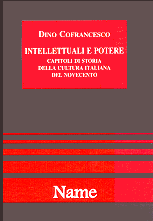 E-book, Intellettuali e potere : capitoli di storia della cultura italiana del Novecento, Cofrancesco, Dino, 1942-, Name