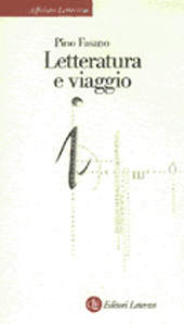 E-book, Letteratura e viaggio, Fasano, Pino, 1937-, GLF editori Laterza