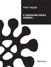 E-book, Il federalismo fiscale possibile.., Guaraldi