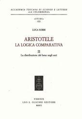 E-book, Aristotele : la logica comparativa : II, Sorbi, Luca, L.S. Olschki