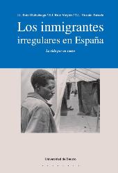 eBook, Los inmigrantes irregulares en España : la vida por un sueño, Universidad de Deusto