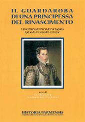 E-book, Il guardaroba di una principessa del Rinascimento : l'inventario di Maria di Portogallo sposa di Alessandro Farnese, Guaraldi