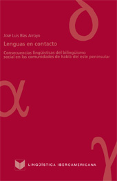 E-book, Lenguas en contacto : consecuencias lingüísticas del bilingüismo social en las comunidades de habla del este peninsular, Blas Arroyo, José Luis, Iberoamericana Vervuert