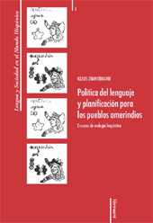E-book, Politica del lenguaje y planificación para los pueblos amerindios : ensayos de ecología lingüística, Zimmermann, Klaus, Iberoamericana Vervuert