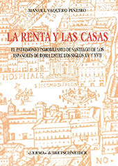 eBook, La renta y las casas : el patrimonio inmobiliario de Santiago de los Españoles de Roma entre los siglos 15. y 17, "L'Erma" di Bretschneider