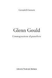 eBook, Glenn Gould : l'immaginazione al pianoforte, Di Gennaro, Carmelo, Libreria musicale italiana