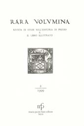 Fascículo, Rara volumina : rivista di studi sull'editoria di pregio e il libro illustrato : 2, 1999, M. Pacini Fazzi