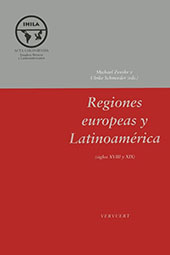 E-book, Regiones europeas y latinoamérica : (siglos XVIII y XIX), Iberoamericana  ; Vervuert