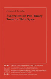 eBook, Explorations on post-theory : toward a third space, Iberoamericana  ; Vervuert