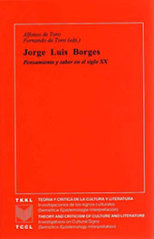 eBook, Jorge Luis Borges : pensamiento y saber en el siglo XX, Iberoamericana  ; Vervuert