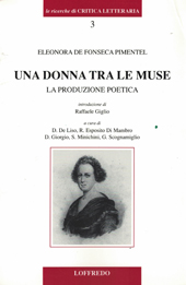 eBook, Una donna tra le muse : la produzione poetica, Fonseca Pimentel, Eleonora de, 1752-1799, Paolo Loffredo iniziative editoriali