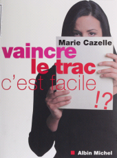 E-book, Vaincre le trac, c'est facile, Albin Michel (réédition numérique FeniXX)