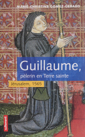 E-book, Guillaume, pèlerin en Terre sainte : Jérusalem 1565, Autrement (réédition numérique FeniXX)