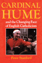E-book, Cardinal Hume and the Changing Face of English Catholicism, Bloomsbury Publishing