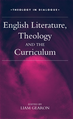 eBook, English Literature, Theology and the Curriculum, Bloomsbury Publishing