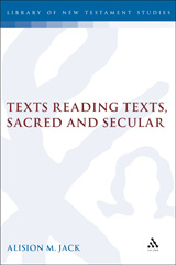 E-book, Texts Reading Texts, Sacred and Secular, Bloomsbury Publishing