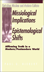 E-book, The Missiological Implications of Epistemological Shifts, Hiebert, Paul G., Bloomsbury Publishing