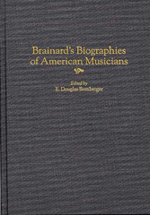 E-book, Brainard's Biographies of American Musicians, Bloomsbury Publishing