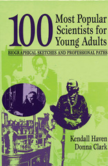 E-book, 100 Most Popular Scientists for Young Adults, Haven, Kendall, Bloomsbury Publishing
