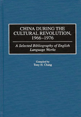 eBook, China During the Cultural Revolution, 1966-1976, Chang, Tony H., Bloomsbury Publishing
