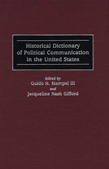 E-book, Historical Dictionary of Political Communication in the United States, Gifford, Jacqueline N., Bloomsbury Publishing