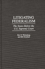 eBook, Litigating Federalism, Swinford, Bill, Bloomsbury Publishing