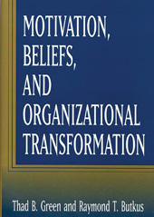 E-book, Motivation, Beliefs, and Organizational Transformation, Butkus, Raymond T., Bloomsbury Publishing