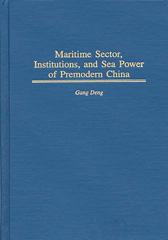 E-book, Maritime Sector, Institutions, and Sea Power of Premodern China, Bloomsbury Publishing