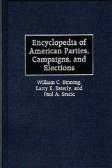 E-book, Encyclopedia of American Parties, Campaigns, and Elections, Binning, William C., Bloomsbury Publishing