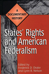 eBook, States' Rights and American Federalism, Drake, Frederick D., Bloomsbury Publishing