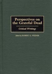 E-book, Perspectives on the Grateful Dead, Weiner, Robert G., Bloomsbury Publishing