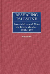 eBook, Reshaping Palestine, Bloomsbury Publishing