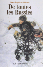 E-book, De toutes les Russies, Calmann-Lévy (réédition numérique FeniXX)