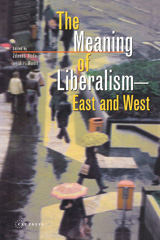 E-book, The Meaning of Liberalism - East and West, Central European University Press