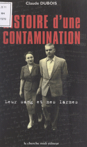 eBook, Histoire d'une contamination : Leur sang et mes larmes, Cherche midi (réédition numérique FeniXX)