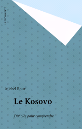 eBook, Le Kosovo : Dix clés pour comprendre, La Découverte (réédition numérique FeniXX)