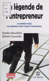 eBook, La légende de l'entrepreneur : Le capital social, comment vient  l'esprit d'entreprise, La Découverte (réédition numérique FeniXX)